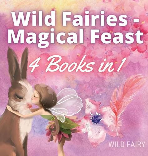 Cover image for Wild Fairies - Magical Feast: 4 Books in 1