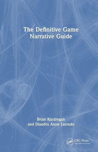 Cover image for The Definitive Game Narrative Guide