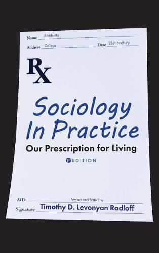 Cover image for Sociology in Practice: Our Prescription for Living