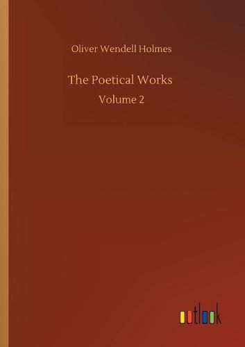 Cover image for The Poetical Works: Volume 2