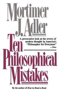 Cover image for Ten Philosophical Mistakes