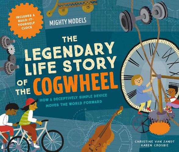 Cover image for Mighty Models: The Legendary Life Story of the Cogwheel