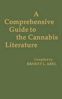 Cover image for A Comprehensive Guide to the Cannabis Literature