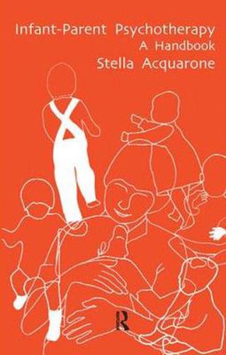 Cover image for Infant-Parent Psychotherapy: A Handbook