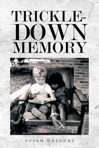 Cover image for Trickle-Down Memory