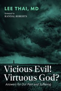 Cover image for Vicious Evil! Virtuous God?