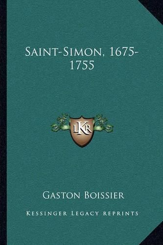 Saint-Simon, 1675-1755