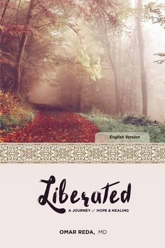 Cover image for Liberated: A Journey of Hope & Healing