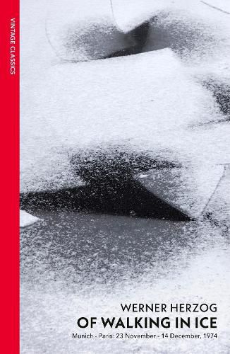 Of Walking In Ice: Munich - Paris: 23 November - 14 December, 1974