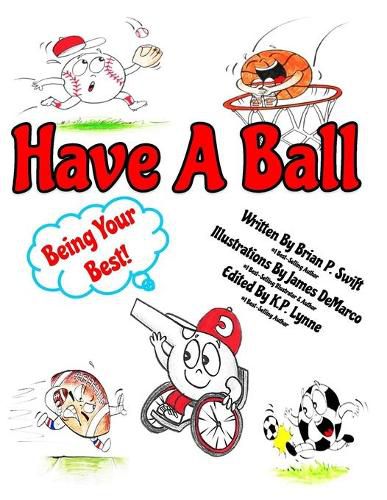 Cover image for Have A Ball: Being Your Best