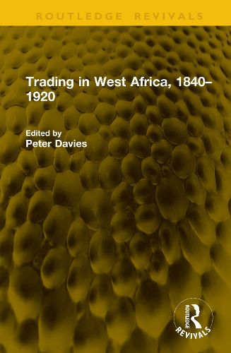 Cover image for Trading in West Africa, 1840-1920
