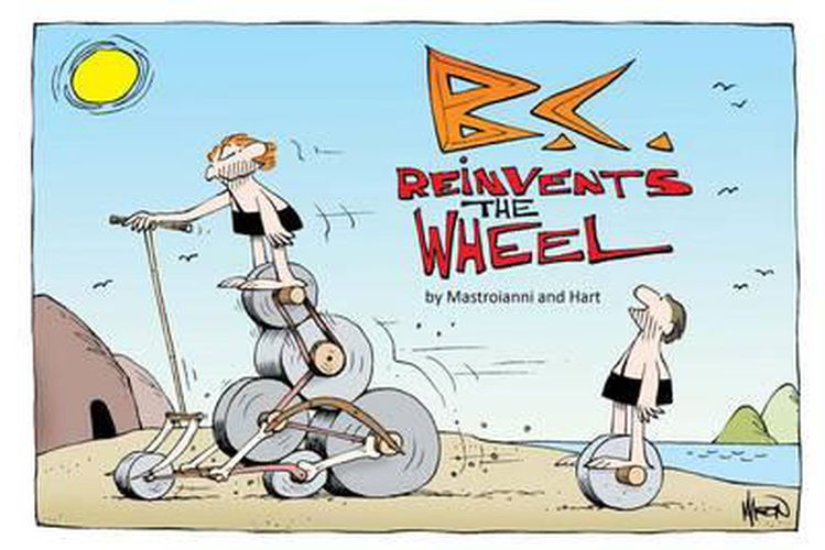 Cover image for B.C. Reinvents the Wheel