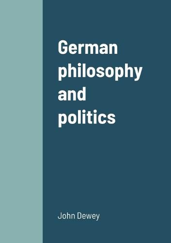 Cover image for German philosophy and politics