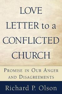 Cover image for Love Letter to a Conflicted Church