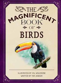 Cover image for The Magnificent Book of Birds