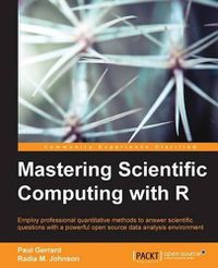 Cover image for Mastering Scientific Computing with R