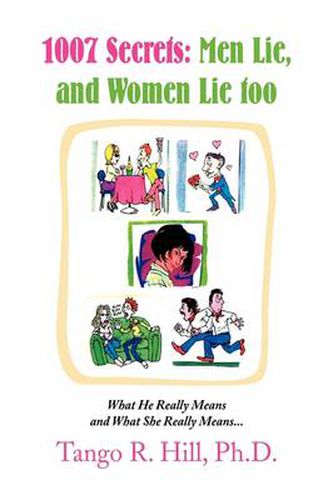 Cover image for 1007 Secrets: Men Lie, and Women Lie Too