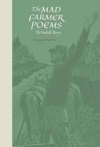 Cover image for The Mad Farmer Poems