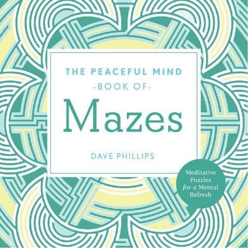 Cover image for Peaceful Mind Book of Mazes