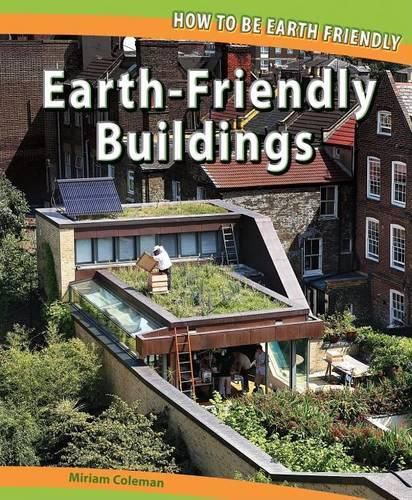 Earth-Friendly Buildings