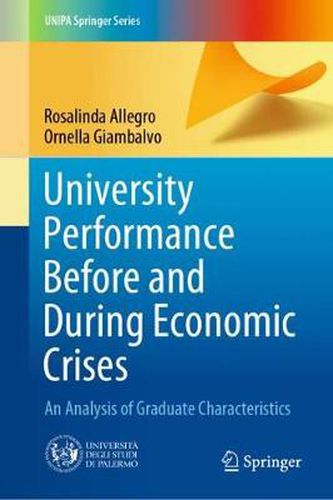 Cover image for University Performance Before and During Economic Crises: An Analysis of Graduate Characteristics