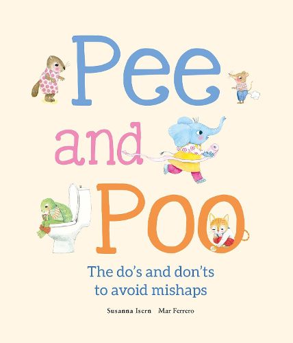 Pee and Poo. A Manual for How To Go To the Bathroom