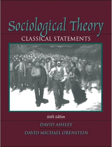 Cover image for Sociological Theory: Classical Statements