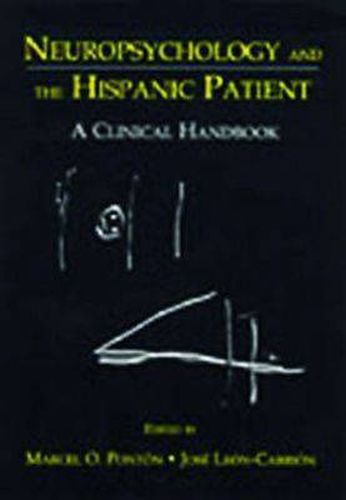 Cover image for Neuropsychology and the Hispanic Patient: A Clinical Handbook