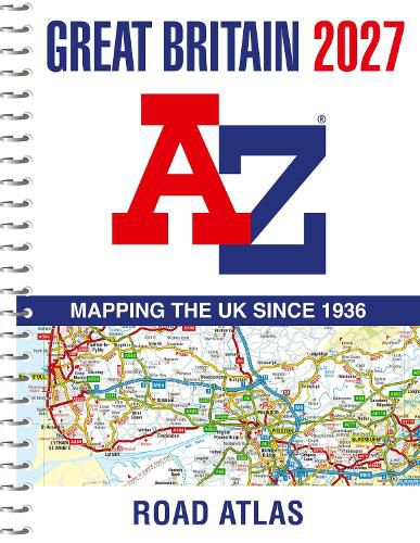 Cover image for Great Britain A-Z Road Atlas 2027 (A4 Spiral)