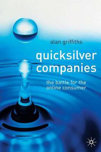 Cover image for Quicksilver Companies: The Battle for the Online Consumer