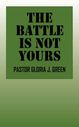 Cover image for The Battle Is Not Yours