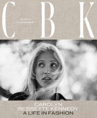 Cover image for CBK: Carolyn Bessette Kennedy