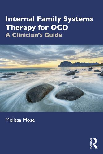 Cover image for Internal Family Systems Therapy for OCD