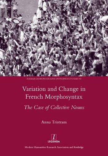 Cover image for Variation and Change in French Morphosyntax: The Case of Collective Nouns