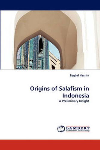 Cover image for Origins of Salafism in Indonesia