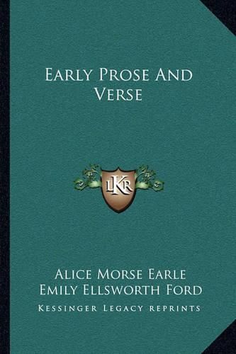 Early Prose and Verse