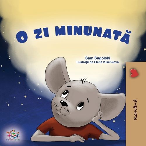 Cover image for A Wonderful Day (Romanian Children's Book)