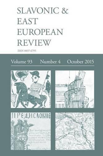 Cover image for Slavonic & East European Review (93: 4) October 2015