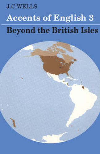 Cover image for Accents of English: Volume 3: Beyond the British Isles