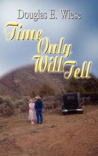 Cover image for Time Only Will Tell