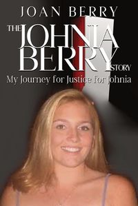 Cover image for The Johnia Berry Story