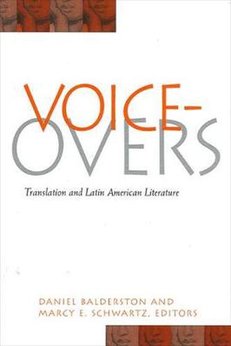 Cover image for Voice-Overs: Translation and Latin American Literature