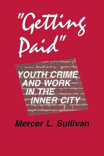 Cover image for Getting Paid-Youth Crime CB