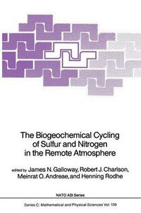 Cover image for The Biogeochemical Cycling of Sulfur and Nitrogen in the Remote Atmosphere