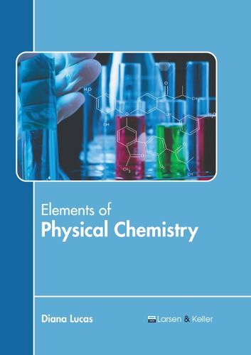 Cover image for Elements of Physical Chemistry
