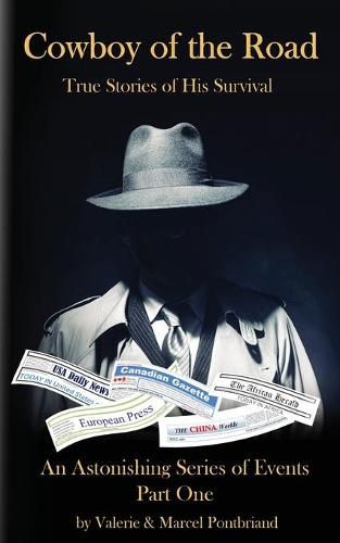 Cover image for Cowboy Of The Road: True Stories of His Survival