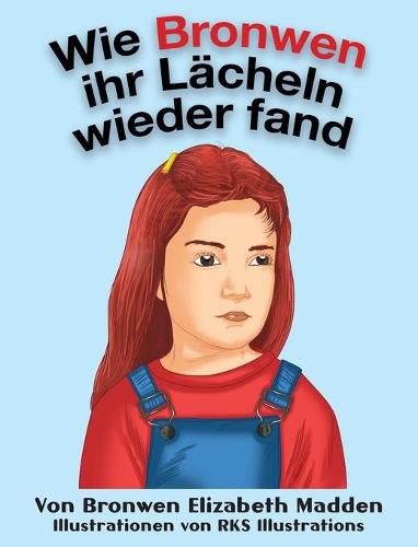 Cover image for Wie Bronwen ihr Lacheln wieder fand