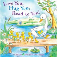 Cover image for Love You, Hug You, Read to You!