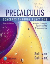 Cover image for Precalculus: Concepts Through Functions, a Right Triangle Approach to Trigonometry