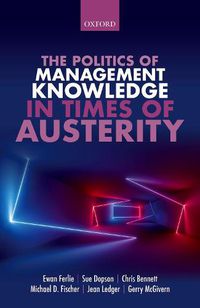 Cover image for The Politics of Management Knowledge in Times of Austerity